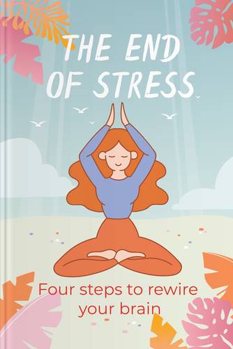 The End of Stress
