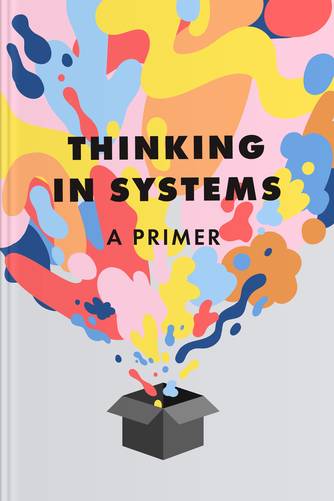 Cover of Thinking In Systems: A Primer by Donella Meadows, Diana Wright.