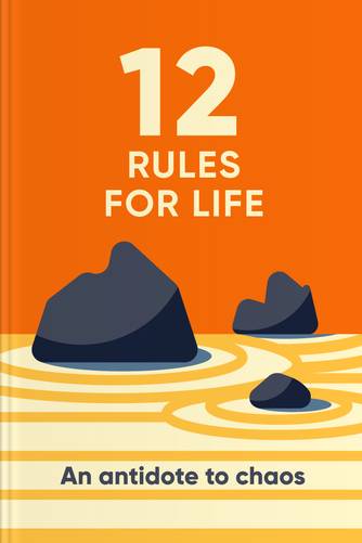 Cover of 12 Rules For Life: An Antidote to Chaos by Jordan B. Peterson.