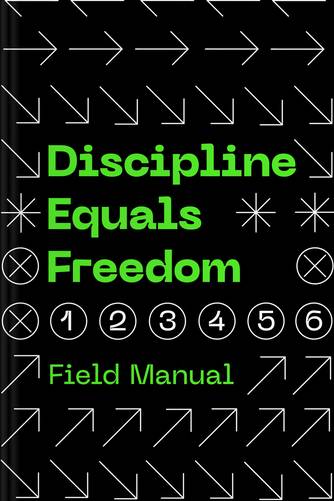 Cover of Discipline Equals Freedom: Field Manual by Jocko Willink.