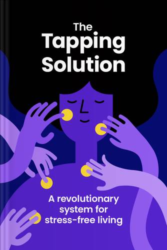 Cover of The Tapping Solution: A Revolutionary System for Stress-Free Living by Nick Ortner.