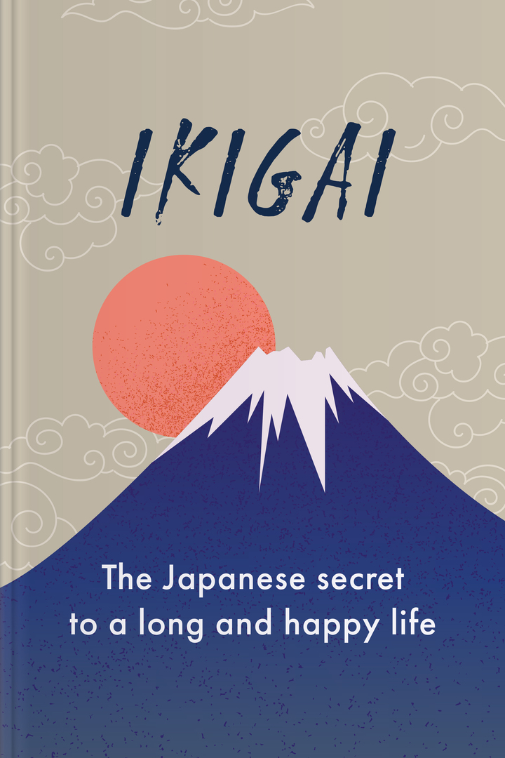 ikigai-the-japanese-secret-to-a-long-and-happy-life-headway