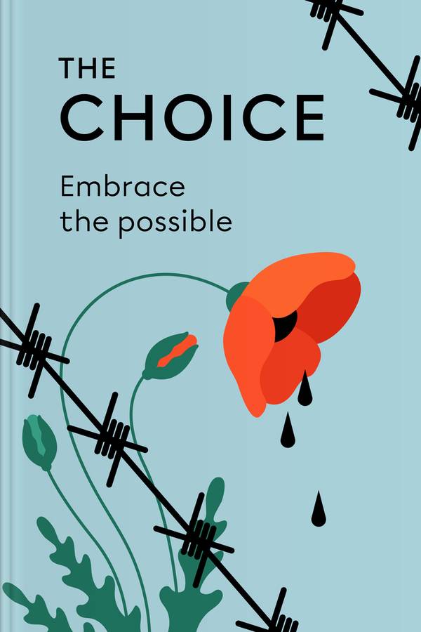 the choice embrace the possible