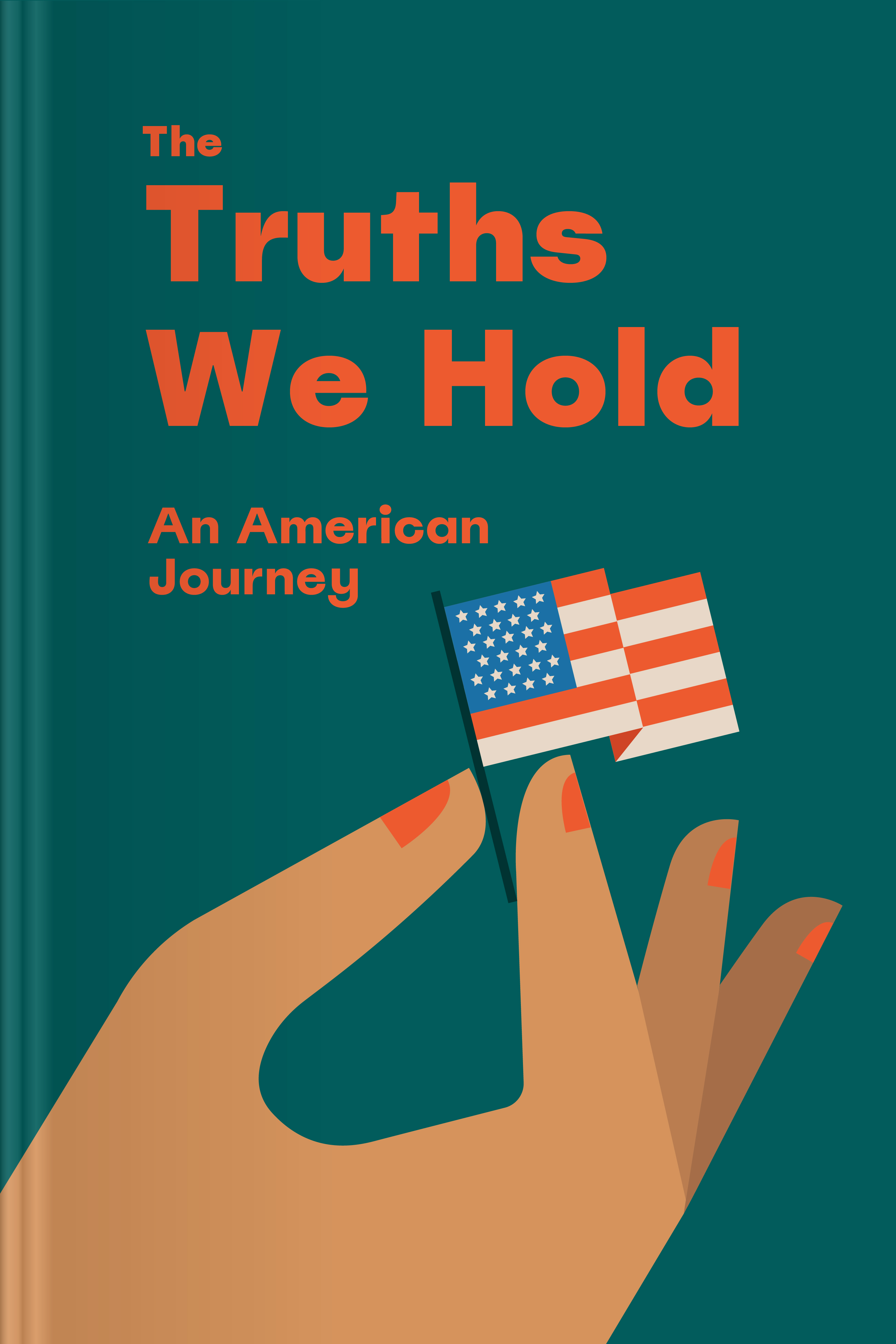 The Truths We Hold: An American Journey • Headway