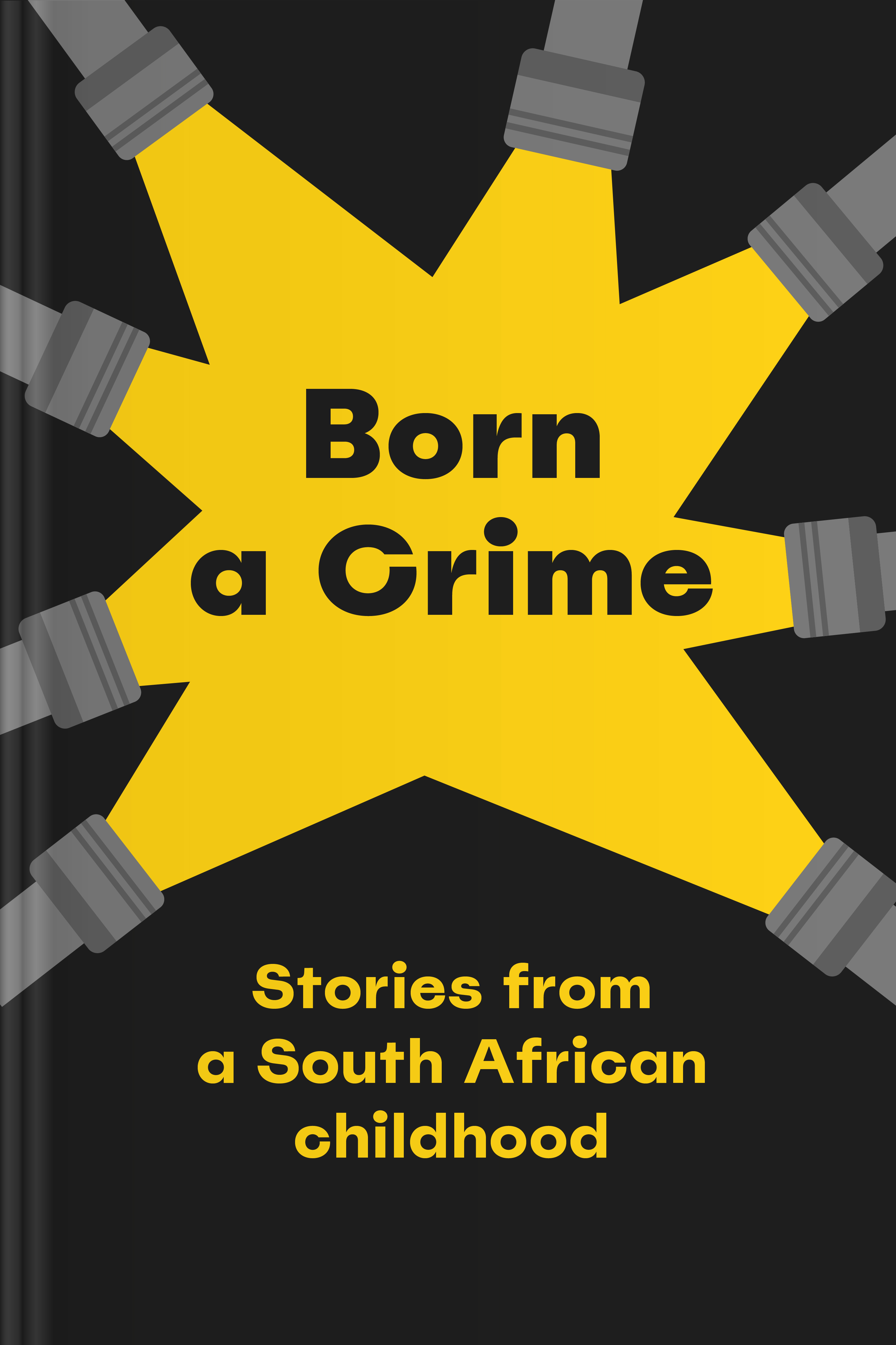 Born a Crime Summary | Book by Trevor Noah