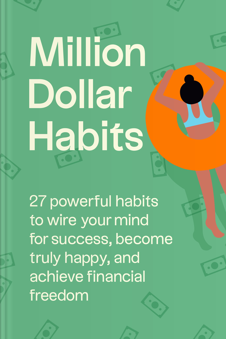 Million Dollar Habits 27 Powerful Habits to Wire Your Mind for Success